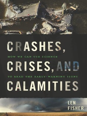 cover image of Crashes, Crises, and Calamities